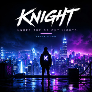 Under the Bright Lights by Knight