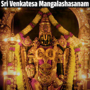 Sri Venkatesa Mangalashasanam