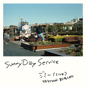 ジミー (Live at 新潟LOTS 23/5/2026) by Sunny Day Service