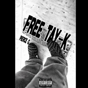 Free Tay-K by Pierce G