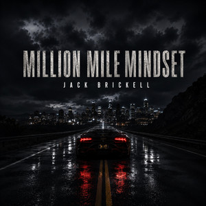 Million Mile MindSet by Jack Brickell