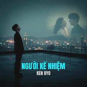 Người Kế Nhiệm by Ken Ryo