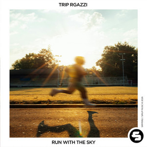 Run with the Sky by TRIP RGAZZI