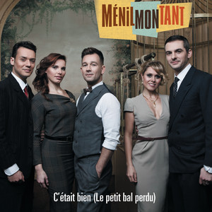 C'était bien (Le petit bal perdu) — Menilmontant