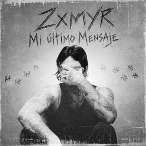 Mi Último Mensaje by Zxmyr