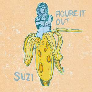 Figure It Out by Suzi