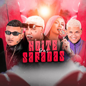 Noite das Safadas - song and lyrics by MC Reizin, Anderson Neiff ...