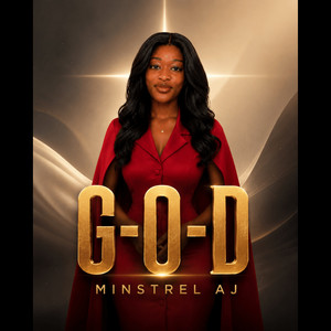 G-O-D by Minstrel Aj