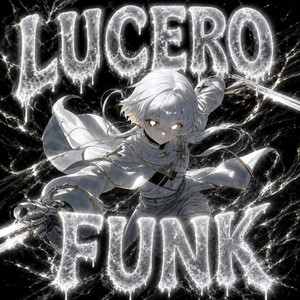 LUCERO FUNK by DJREWM