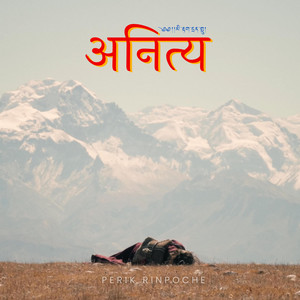 Perik Rinpoche - Anitya