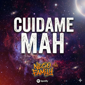 cuidame mah by Necio Family