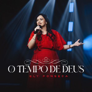 O Tempo De Deus by Ely Fonseca, Avance Music