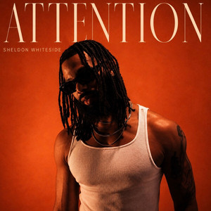 Attention by Sheldon Whiteside
