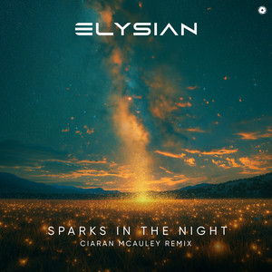 Elysian — Sparks In The Night (Ciaran McAuley Remix) (2026)