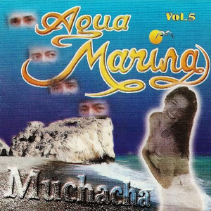 Agua Marina - Muchacha