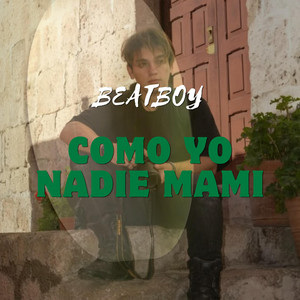 Como yo nadie mami by Beatboy