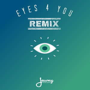 Eyes 4 You - - Joe Sheriff Remix