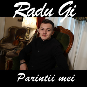Radu Gi - Parintii mei