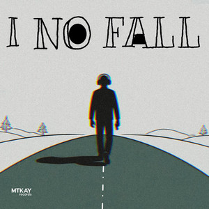 I No Fall by Kaycruz