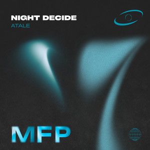 Night Decide - Sped Up by ATALE