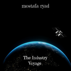 The Industry - Voyage, Pt.3 by mostafa ryad