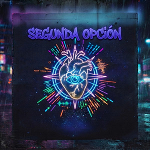 SEGUNDA OPCIÓN by ANXEL REYCO