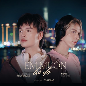 Em Muốn Tự Do
