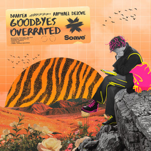 Braaten — Goodbye's Overrated (2026)