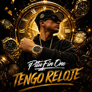Tengo reloje by PituFin One