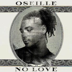 Oseille No Love by Zé