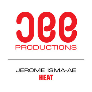 Heat (Original Mix) by Jerome Isma-Ae cover art