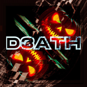D3ATH (HERE IT COMES)