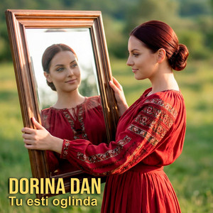 Dorina Dan - Tu esti oglinda