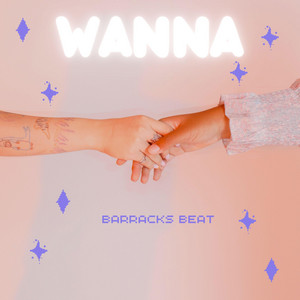 Wanna by Barracks beat
