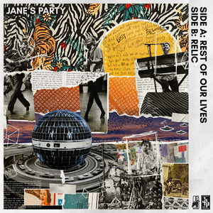 Rest of Our Lives by Jane's Party