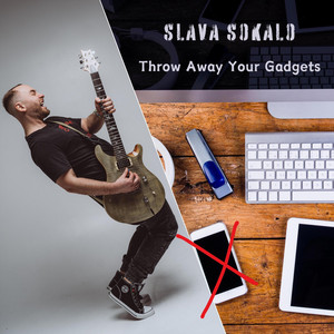 Throw Away Your Gadgets