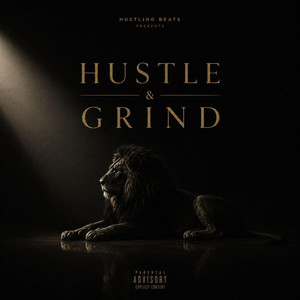 Grinding No Plan B by Hustling Beatz