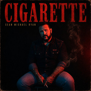 CIGARETTE by Sean Michael Ryan