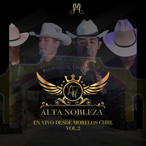 En Vivo Desde Morelos Chihuahua Vol. 2