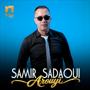 Arouyi by Samir Sadaoui