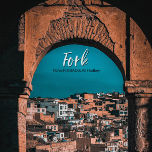 Nafez - Fork (feat. Ebad & Ali Hodbey)