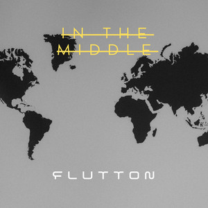 In the Middle by Flutton