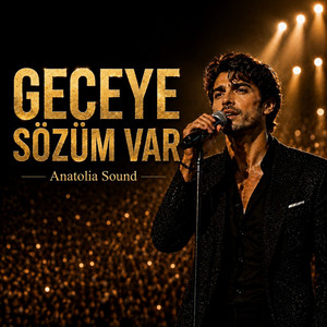 Anatolia Sound — Geceye Sözüm Var - Canlı Arabesk Performans (2026)