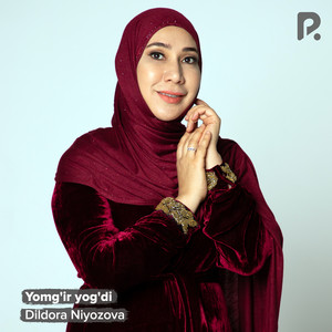 Dildora Niyozova - Yomg'ir Yog'di