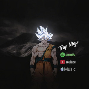 Trap Ninja - Goku Rap (Instinct)