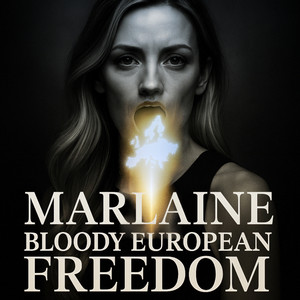 Bloody European Freedom