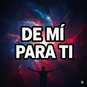de mi para ti by Danny0