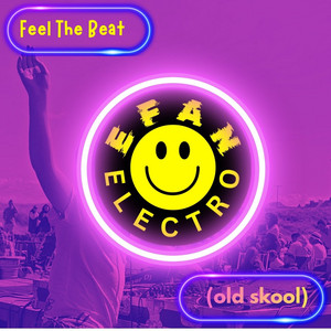 Feel the Beat (Old Skool) - Extended