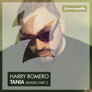 Tania - Harry Romero 2014 Extended Remix by Harry Romero
