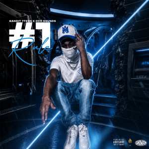 #1 Rule by Bandit 7teen, Dcosounds